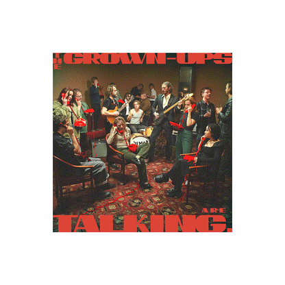 The Grown-Ups Are Talking - Deluxe Tortoiseshell Vinyl + Signed Poster